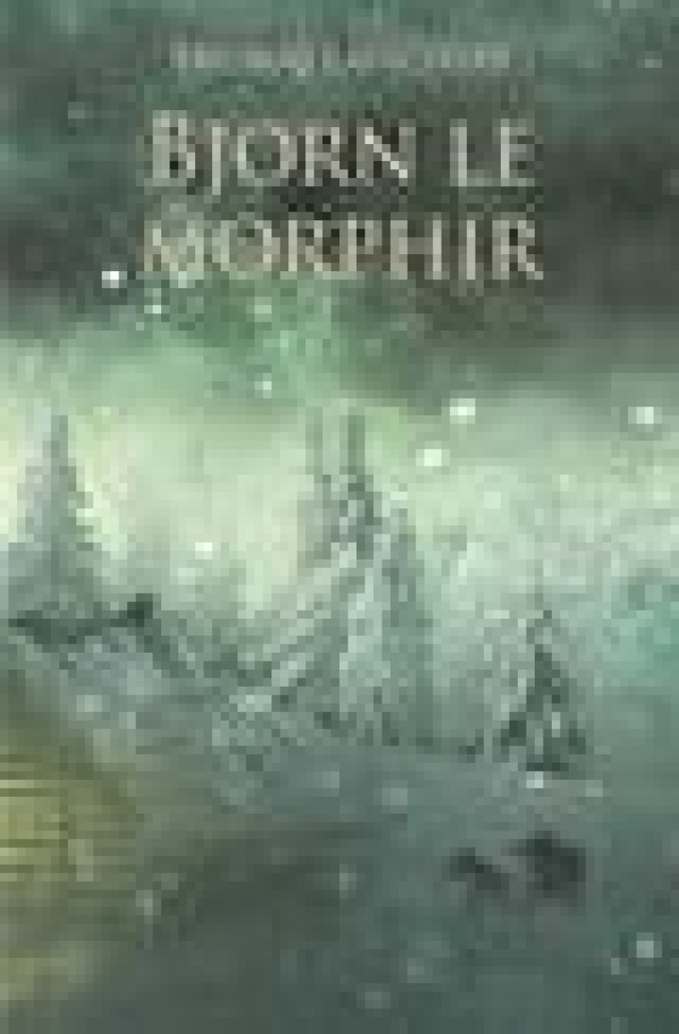 BJORN LE MORPHIR (POCHE) NOUVELLE EDITION - LAVACHERY THOMAS - Ecole des loisirs