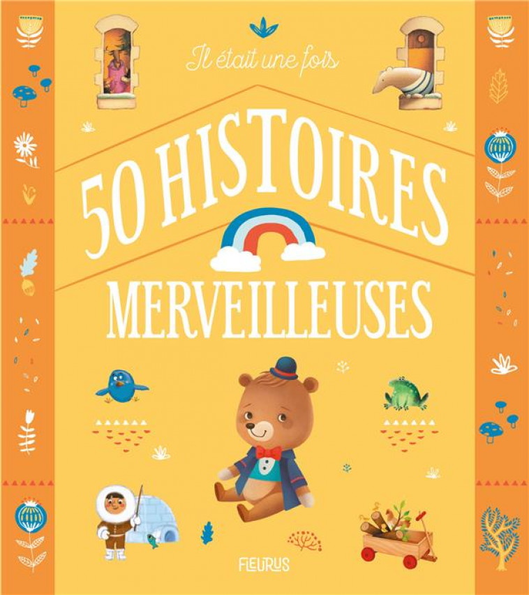 IL ETAIT UNE FOIS 50 HISTOIRES MERVEILLEUSES - COLLECTIF - FLEURUS