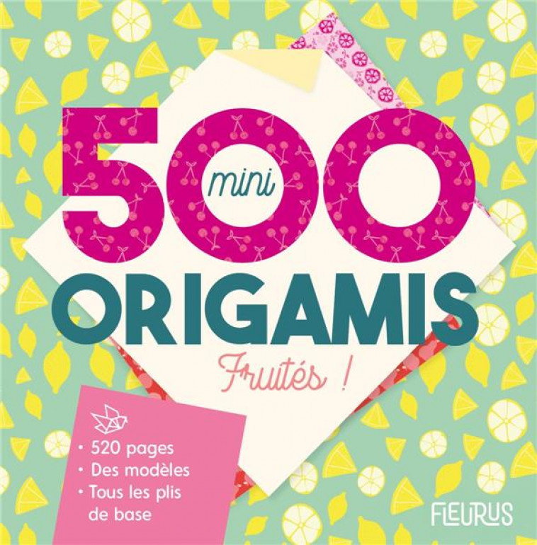 500 MINI ORIGAMI FRUITES - RAMON YRGANE - NC