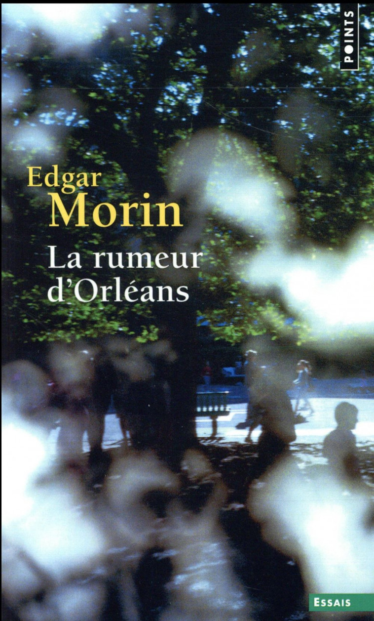 LA RUMEUR D-ORLEANS ((REEDITION)) - MORIN EDGAR - POINTS