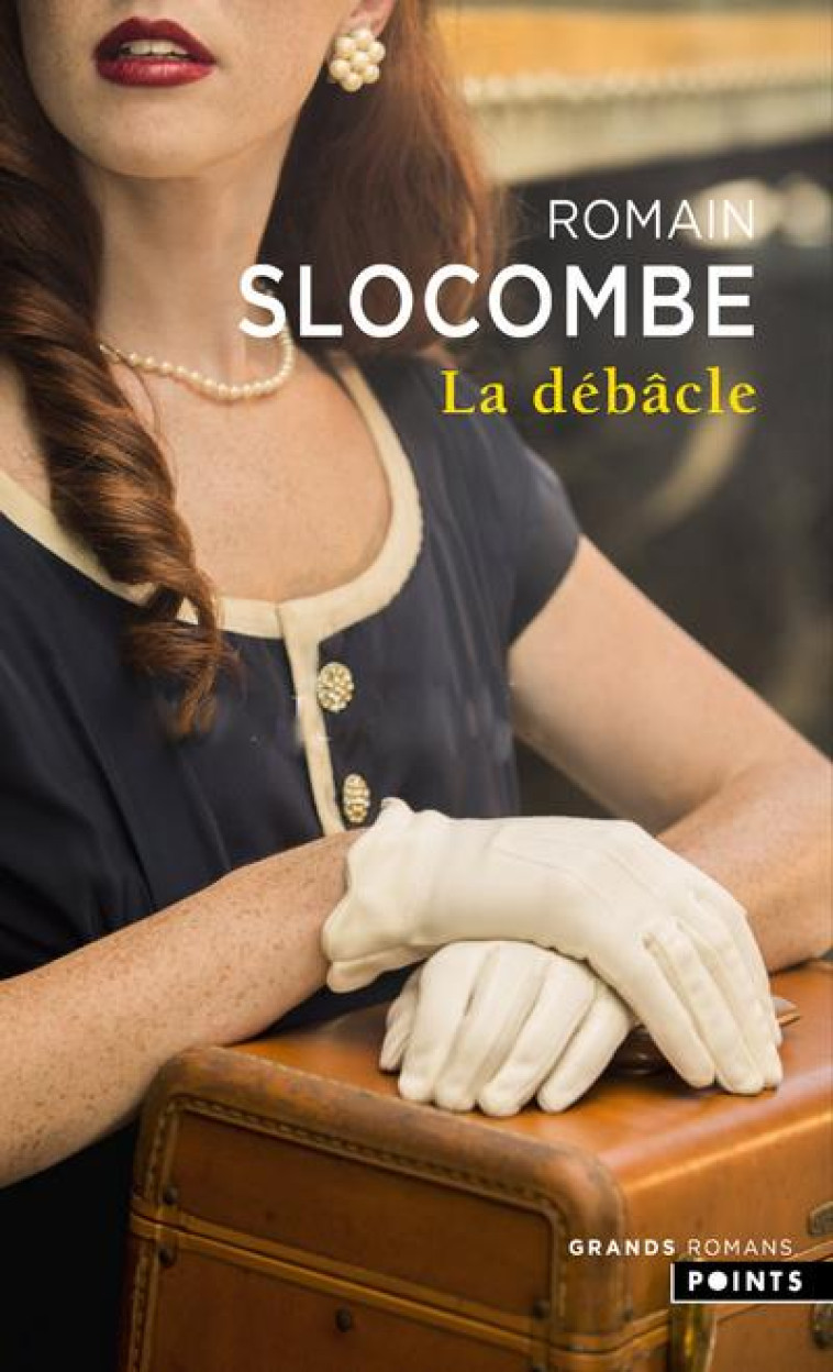 LA DEBACLE - SLOCOMBE ROMAIN - NC