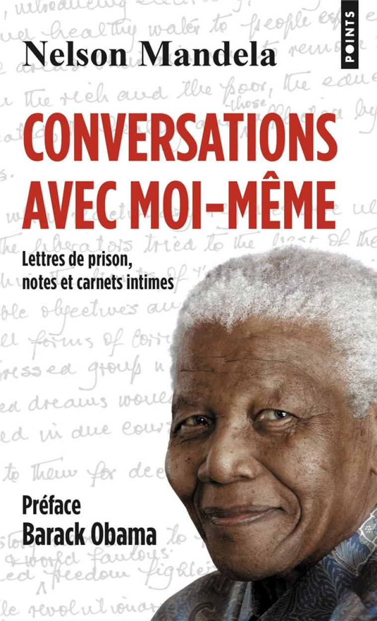 CONVERSATIONS AVEC MOI-MEME - LETTRES DE PRISON, NOTES ET CARNETS INTIMES - MANDELA NELSON - POINTS