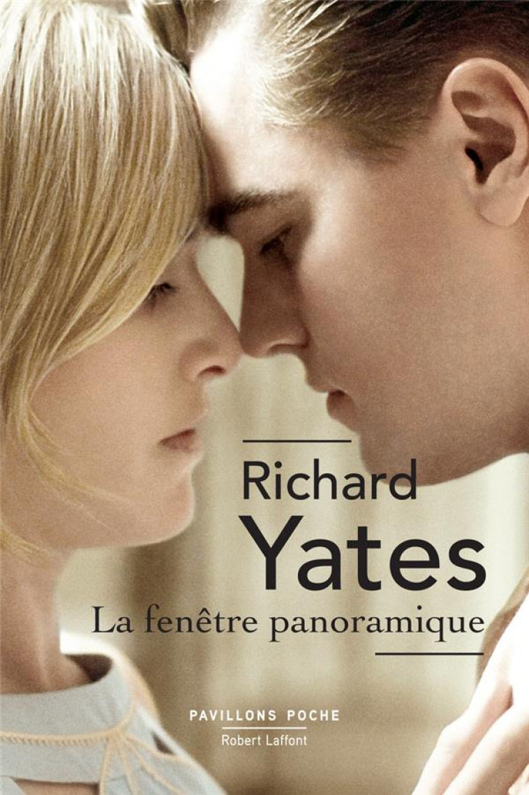 LA FENETRE PANORAMIQUE - Yates Richard - R. Laffont