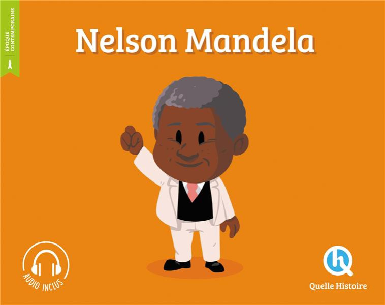 NELSON MANDELA (2ND ED.) - XXX - QUELLE HISTOIRE