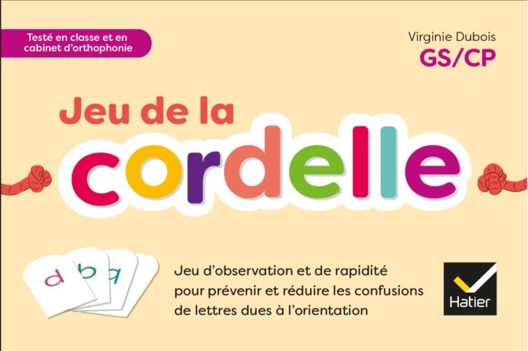 JEU DE LA CORDELLE  -  FRANCAIS  -  GS, CP - DUBOIS VIRGINIE - HATIER SCOLAIRE