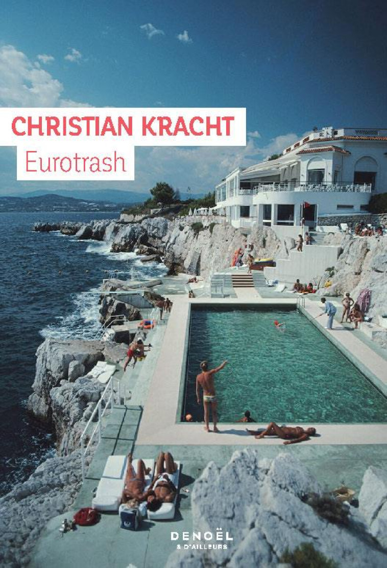EUROTRASH - KRACHT CHRISTIAN - CERF