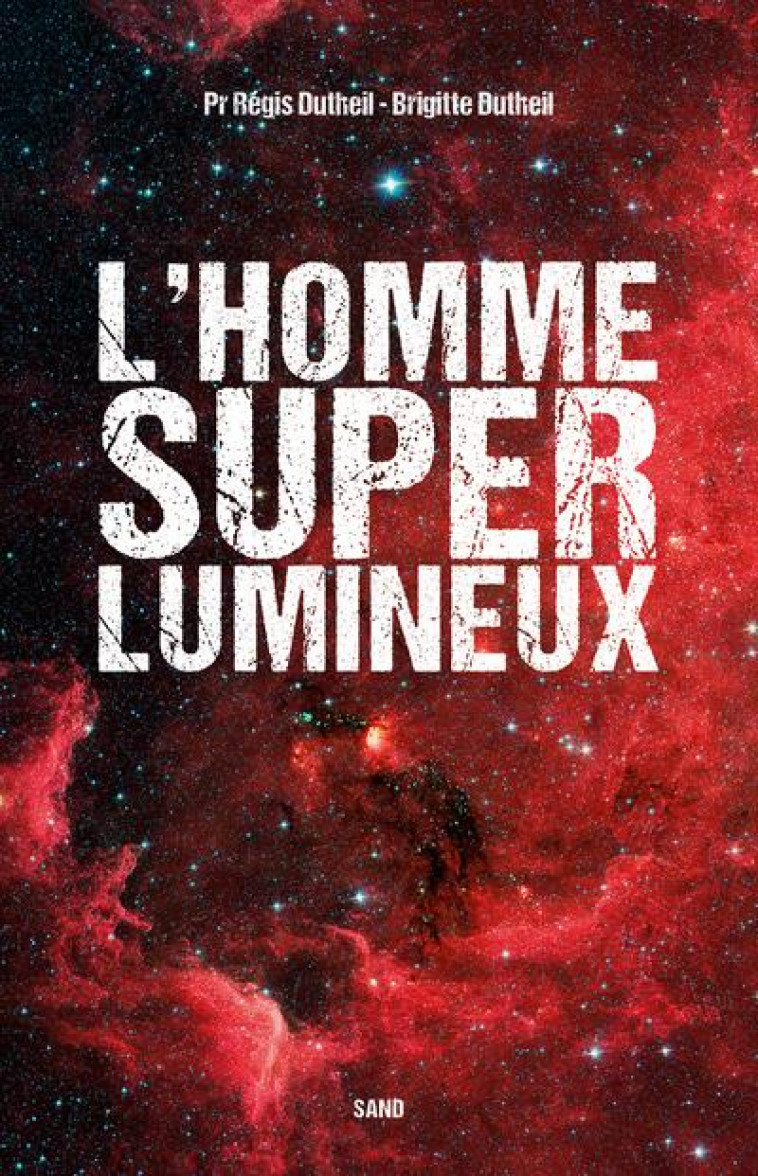 L'HOMME SUPERLUMINEUX - DUTHEIL - TCHOU