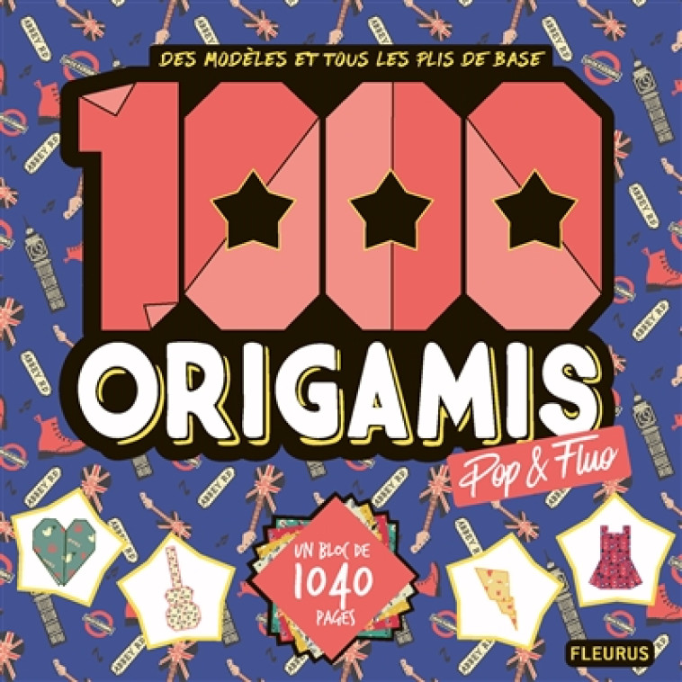 1000 ORIGAMIS POP #038; FLUO - LAMY ANNE-CLAIRE - NC