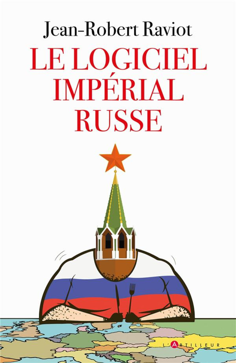 LE LOGICIEL IMPERIAL RUSSE - RAVIOT - EDITIONS DU TOUCAN