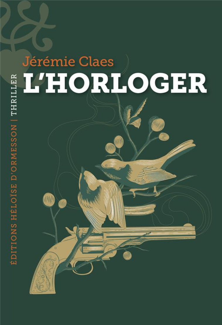 L'HORLOGER - CLAES - H D ORMESSON