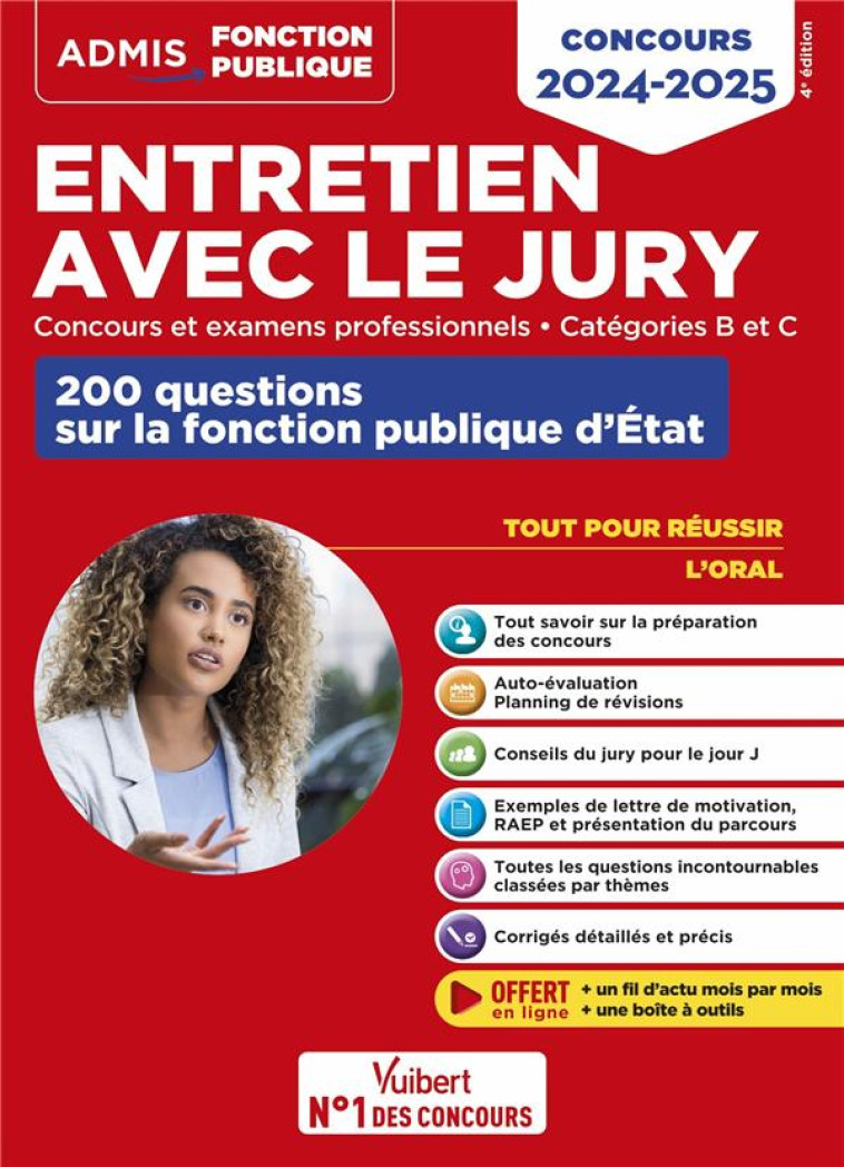 ENTRETIEN AVEC LE JURY : 200 QUESTIONS SUR LA FONCTION PUBLIQUE D'ÉTAT  -  CATEGORIES B ET C  -  CONCOURS ET EXAMENS PROFESSIONNELS  -  ORAL CONCOURS (EDITION 2024/2025) - MACQUART HERVE - VUIBERT
