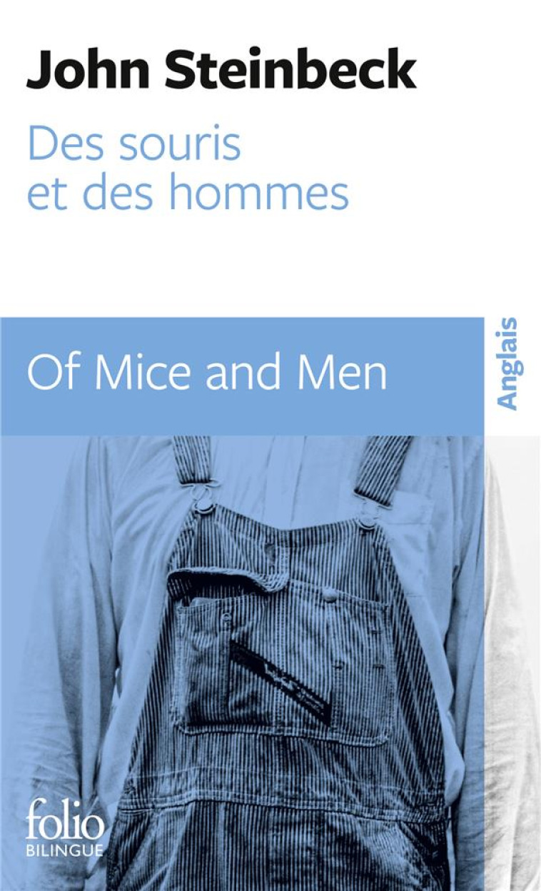 DES SOURIS ET DES HOMMES/OF MICE AND MEN - NOUVELLE TRADUCTION - STEINBECK JOHN - GALLIMARD