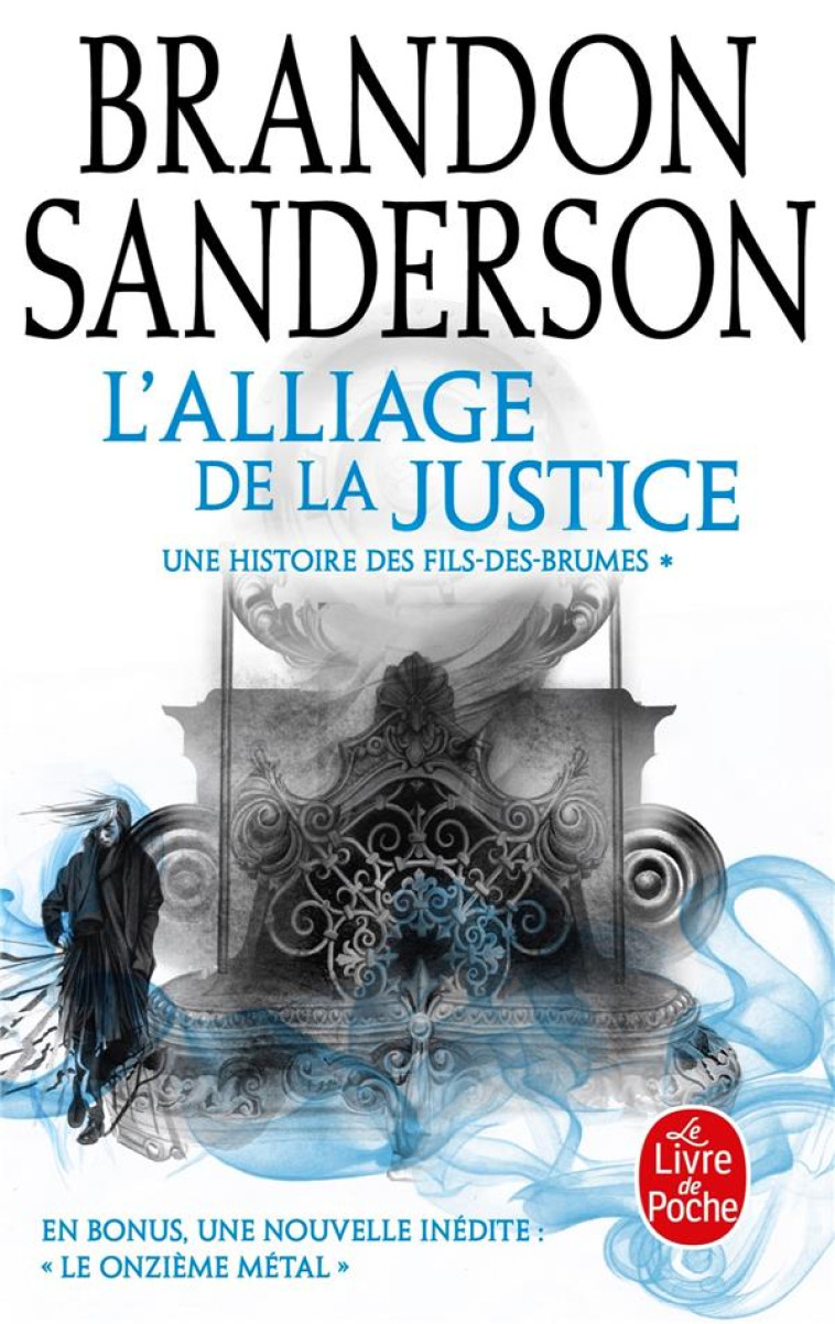 FILS-DES-BRUMES TOME 4 : L'ALLIAGE DE LA JUSTICE - Sanderson Brandon - Le Livre de poche