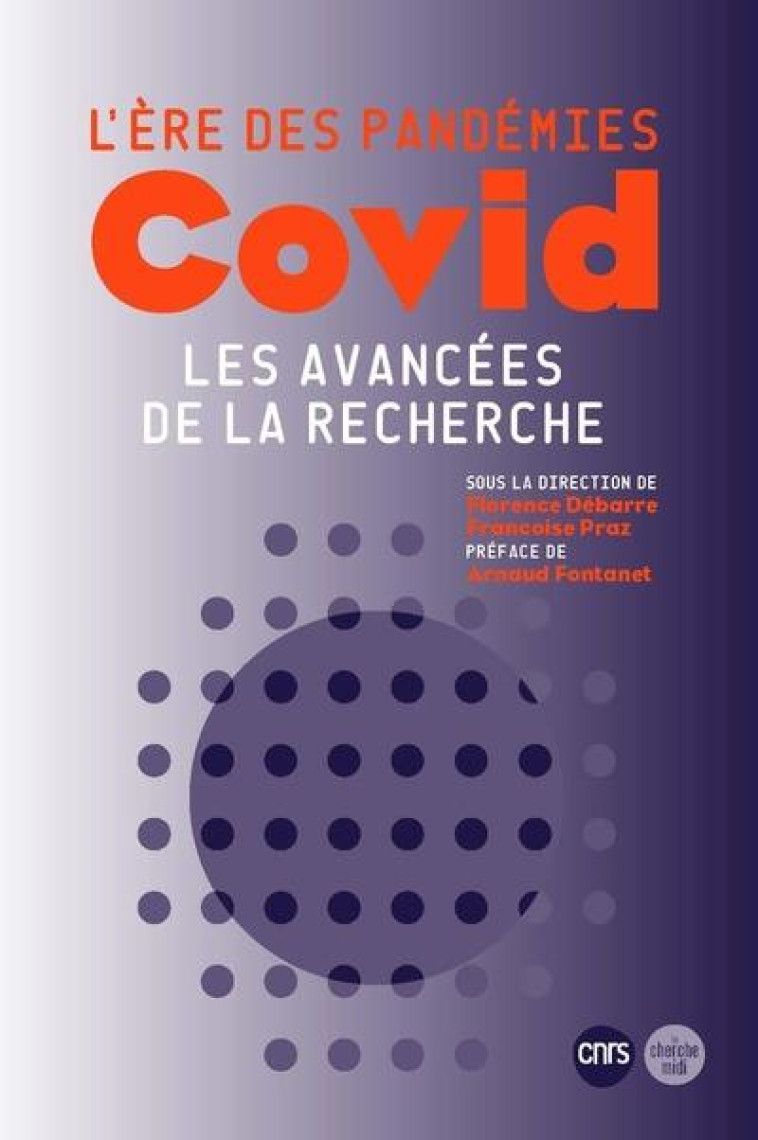 L'ERE DES EPIDEMIES : COVID, LES AVANCEES DE LA RECHERCHE - COLLECTIF/BLANC - NC