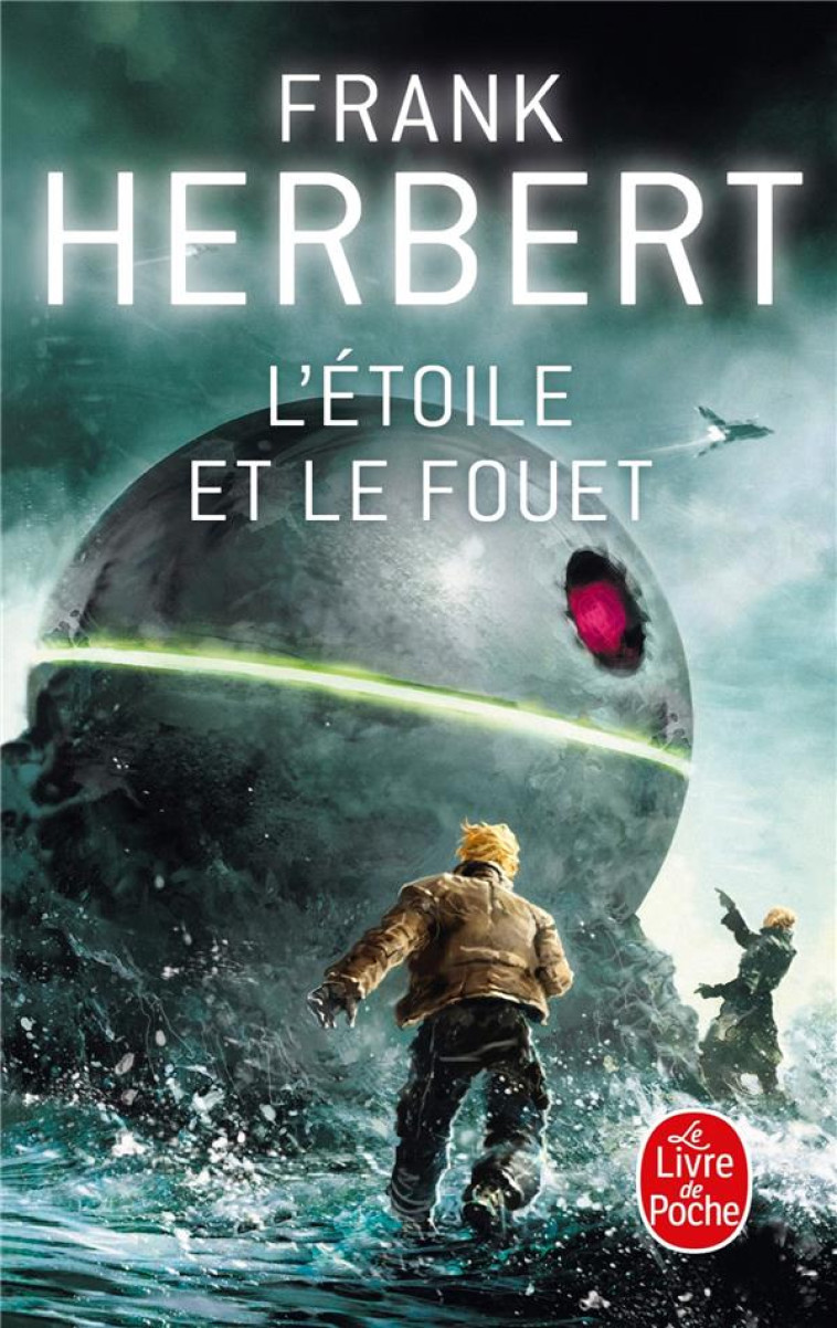 L'ETOILE ET LE FOUET - HERBERT FRANK - LGF/Livre de Poche