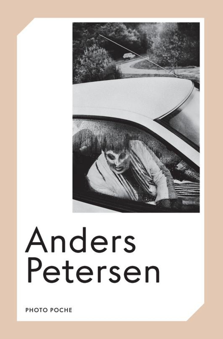 ANDERS PETERSEN - CAUJOLLE/PETERSEN - ACTES SUD