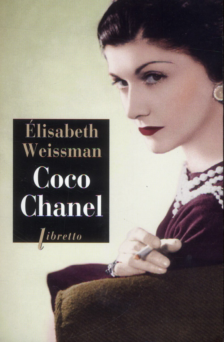 COCO CHANEL - WEISSMAN ELISABETH - Libretto