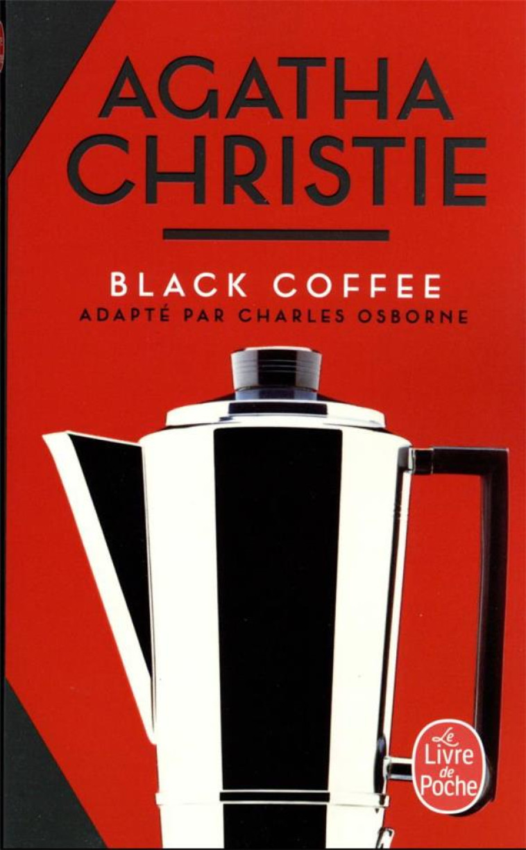 BLACK COFFEE (NOUVELLE TRADUCTION REVISEE) - CHRISTIE AGATHA - LGF/Livre de Poche