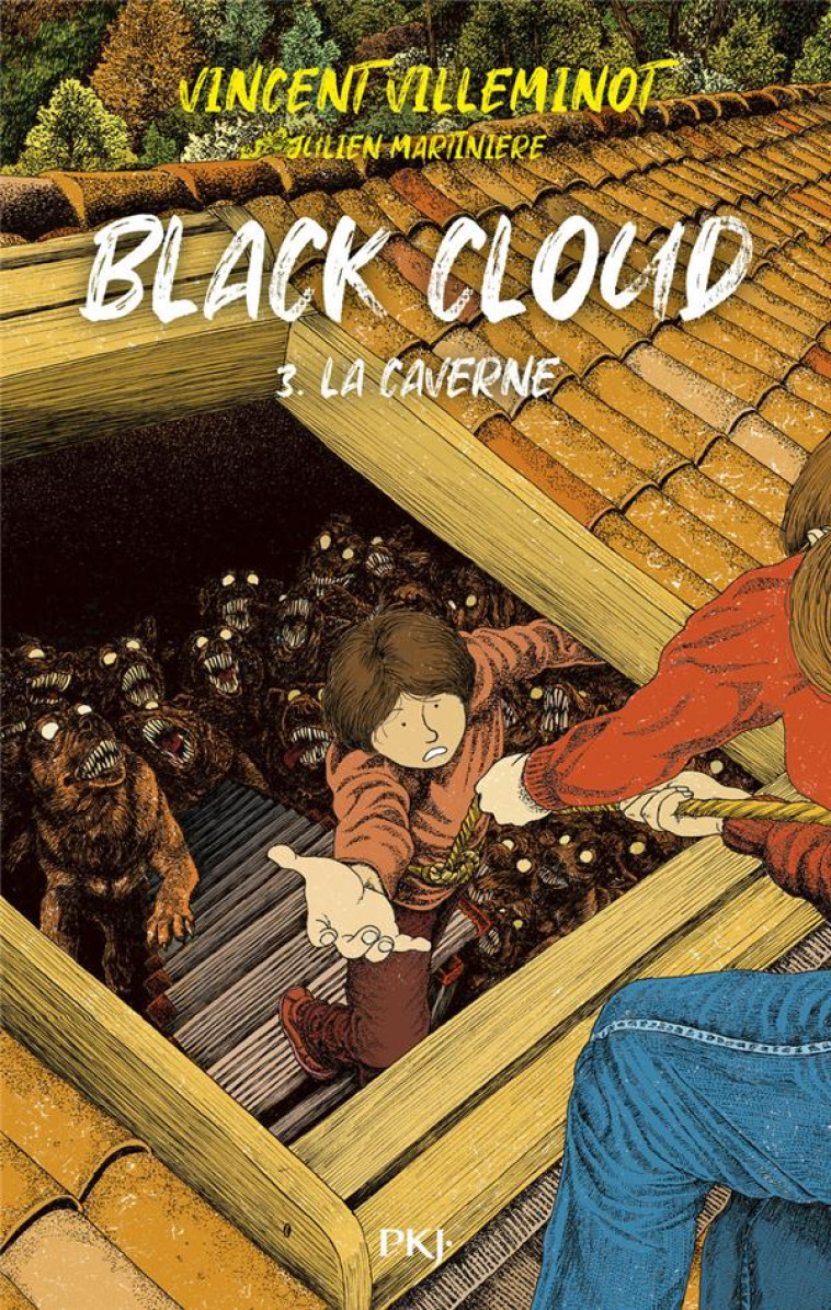 BLACK CLOUD TOME 3 : LA CAVERNE - VILLEMINOT - POCKET