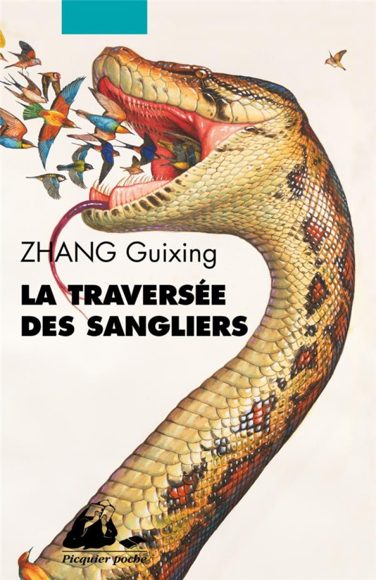 LA TRAVERSEE DES SANGLIERS - ZHANG GUIXING - PICQUIER