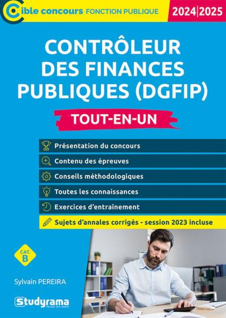 CONTROLEUR DES FINANCES PUBLIQUES (DGFIP) : TOUT-EN-UN (EDITION 2024/2025) - PEREIRA SYLVAIN - STUDYRAMA