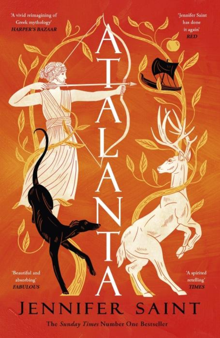 ATALANTA - THE DAZZLING STORY OF THE ONLY FEMALE ARGONAUT - SAINT, JENNIFER - NC