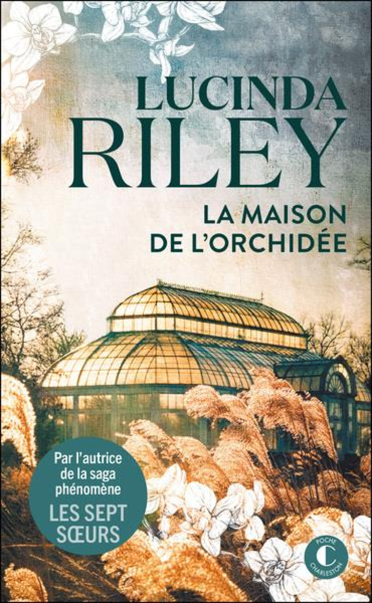 LA MAISON DE L'ORCHIDEE - RILEY LUCINDA - CHARLESTON
