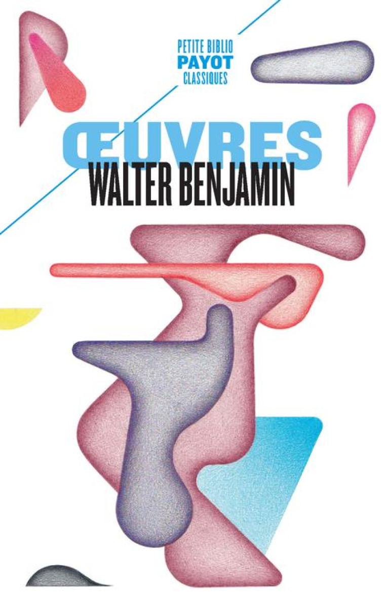 OEUVRES - BENJAMIN WALTER - PAYOT POCHE