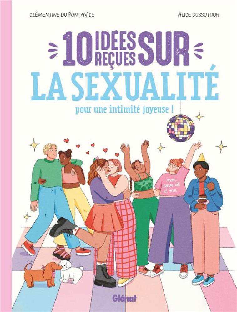 10 IDEES RECUES SUR LA SEXUALITE : POUR UNE INTIMITE JOYEUSE ! - DU PONTAVICE - GLENAT