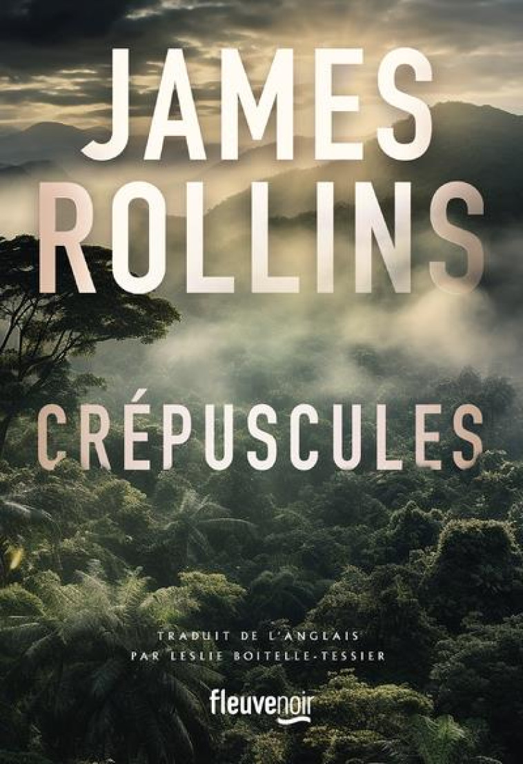 CREPUSCULES - ROLLINS JAMES - FLEUVE NOIR