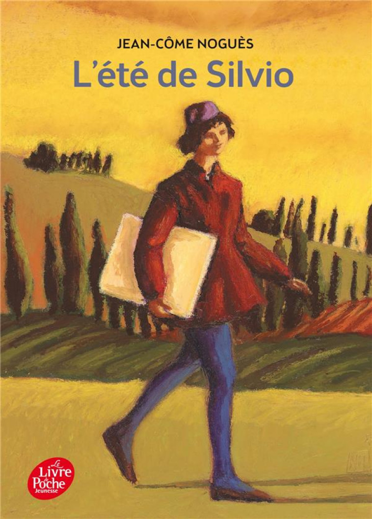 L'ETE DE SILVIO - NOGUES/NOVI - Le Livre de poche jeunesse