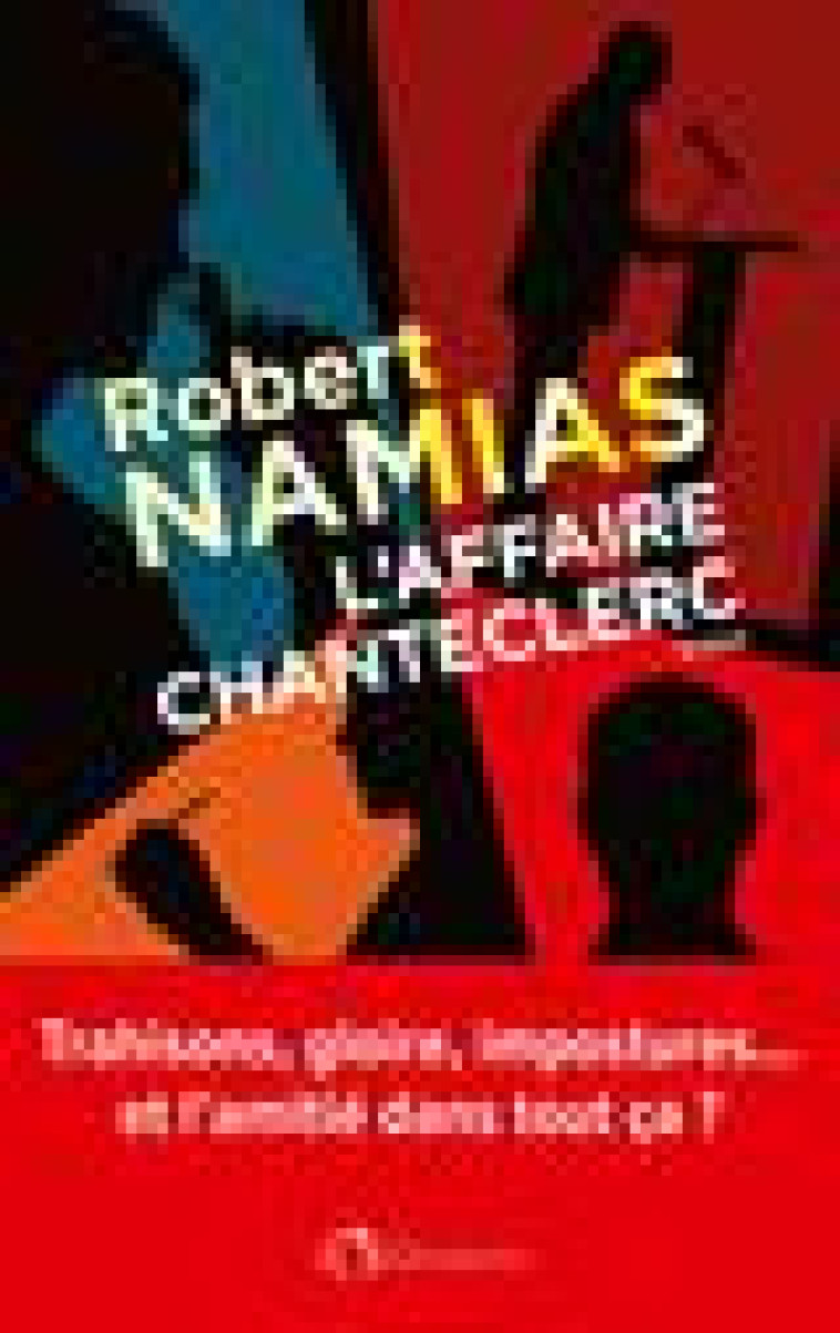 L'AFFAIRE CHANTECLERC - NAMIAS ROBERT - L'OBSERVATOIRE