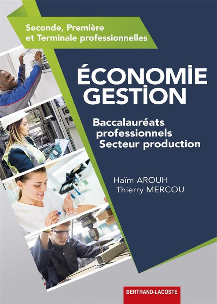 ECONOMIE GESTION BAC PRO PRODUCTION - AROUH-MERCOU - B LACOSTE
