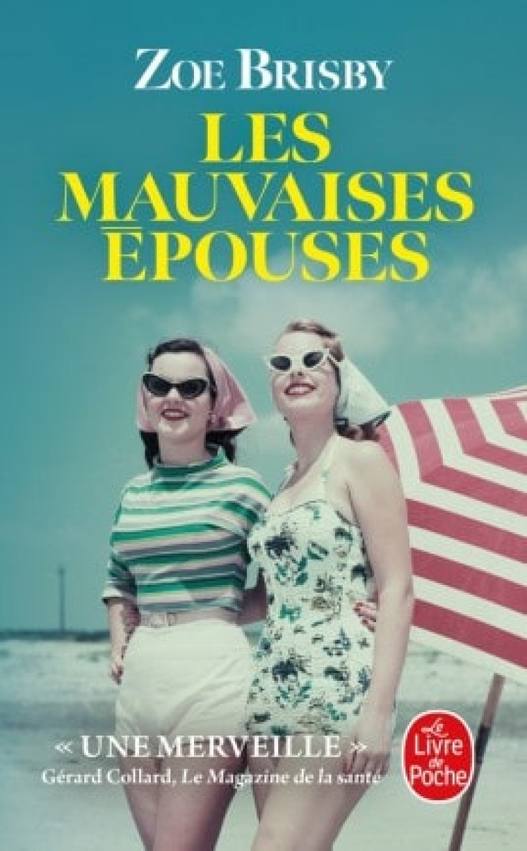 LES MAUVAISES EPOUSES - BRISBY  ZOE - LGF/Livre de Poche